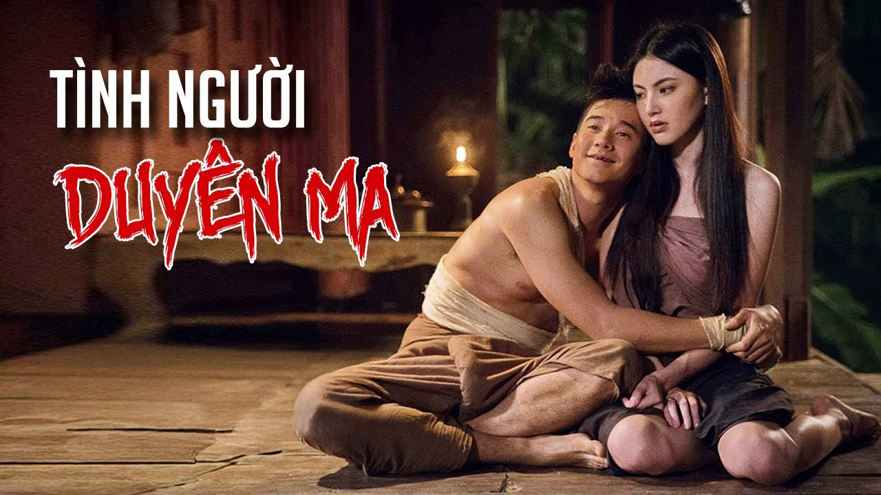 Tình Người Duyên Ma 2025 – chuyện tình ma nữ xuyên thời gian